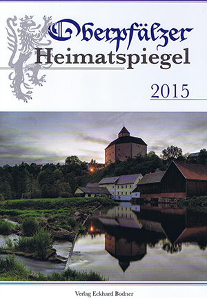 Oberpfälzer Heimatspiegel 2015